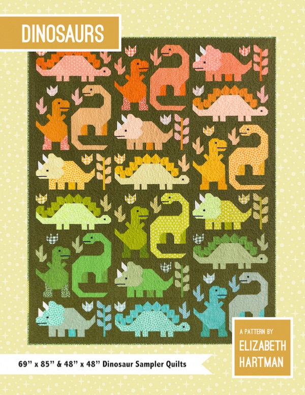 Dinosaurs Quilt Pattern Book by Elizabeth Hartman (Due May)