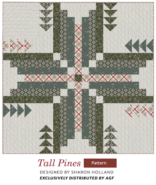 Tall Pines Printed Quilt Pattern by Sharon Holland for AGF (Avail Apr)