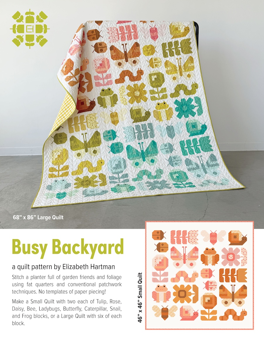Busy Backyard Quilt Pattern By Elizabeth Hartman (Avail Aug)