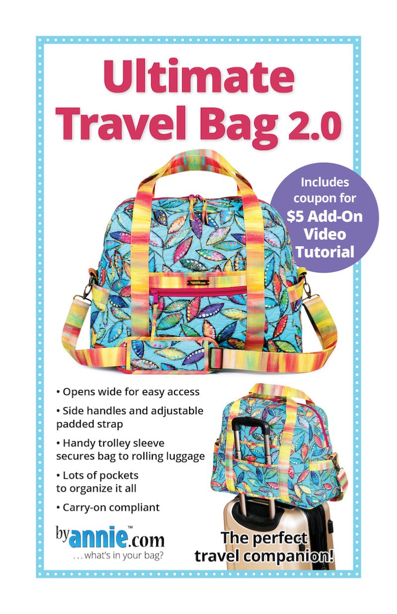 Ultimate Travel Bag Pattern 2.0 ByAnnie