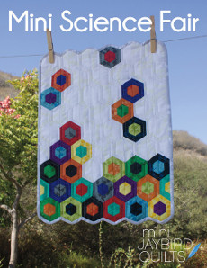 Mini Science Fair - Jaybird Quilts Patterns