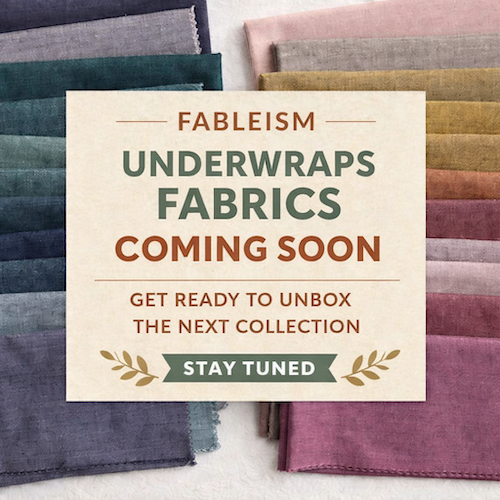 Fableism Under Wraps Fabrics