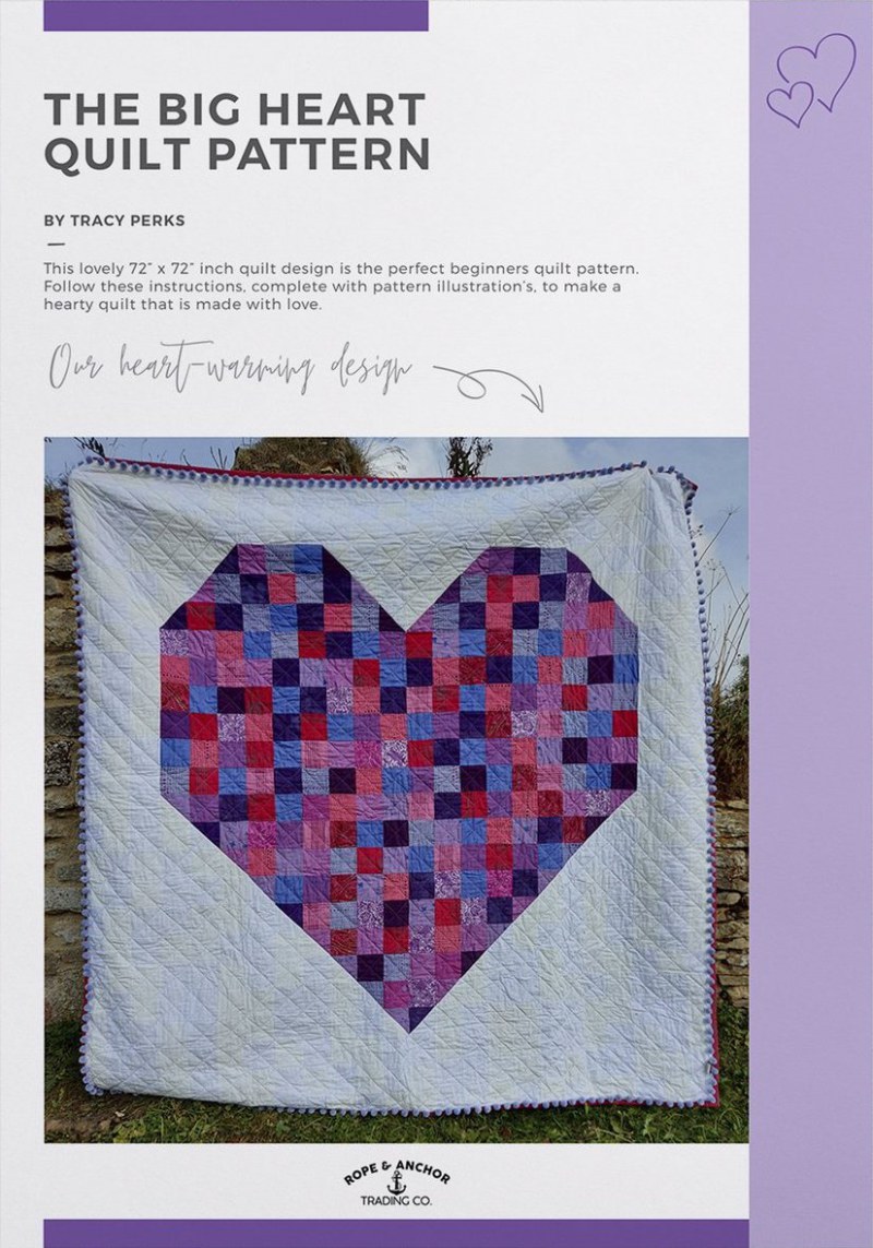 The Big Heart Quilt Pattern Booklet by Rope & Anchor Trading