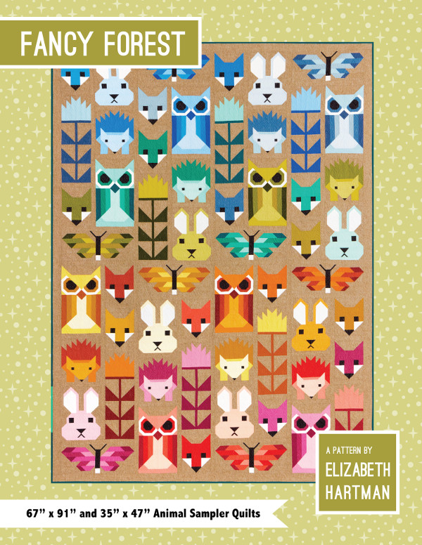 Fancy Forest Quilt Pattern Book By Elizabeth Hartman