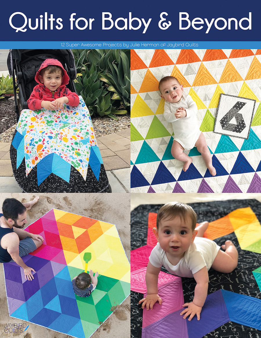 Quilts for Baby & Beyond Book by Jaybird Quilts