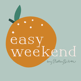 Easy Weekend 