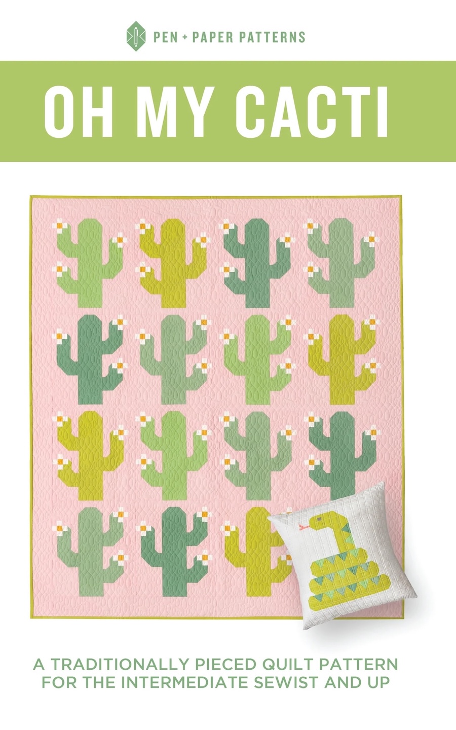 Oh My Cacti Quilt Pattern By Pen + Paper